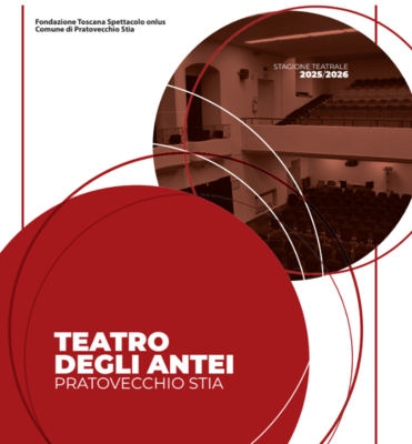 Stagione Teatrale Teatro Antei - Pratovecchio Stia